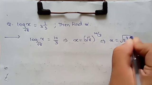 Log x base ✓8 = 10/3 ; Find x | Full detailed video solution смотреть онлайн