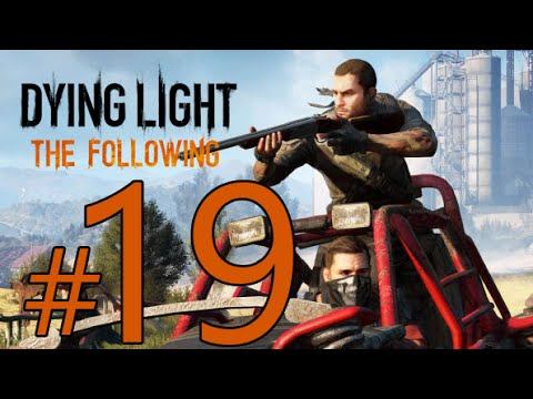 Dying Light The Following Part 19 – NIGHTMARE Walkthrough – At The End Of The Tunnel – Bro Orcan смотреть онлайн