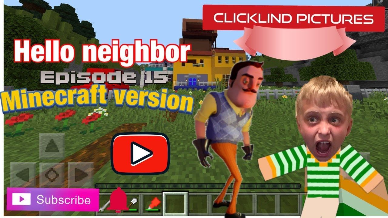Hello neighbor episode 15:Minecraft version. смотреть онлайн