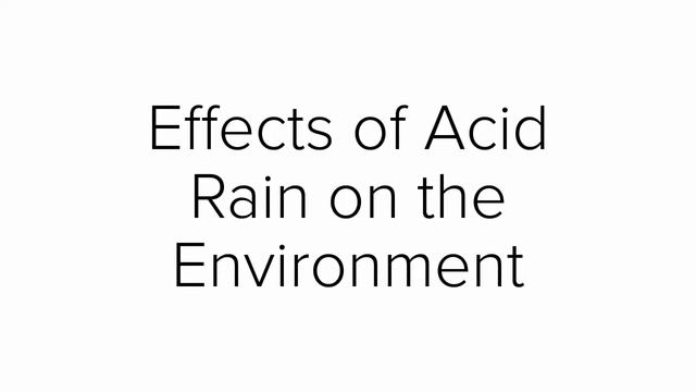 How does Acid Rain affect Humans and the Environment смотреть онлайн