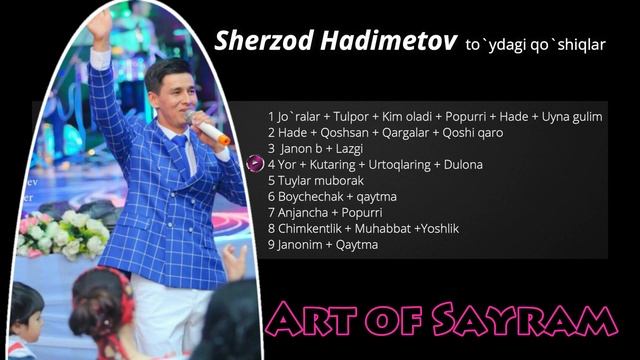 Шерзод Хадиметов - Туйдаги Шух Қушиқлар | Sherzod Hadimetov - To'ydagi sho'h qo'shiqlar to'plami смотреть онлайн