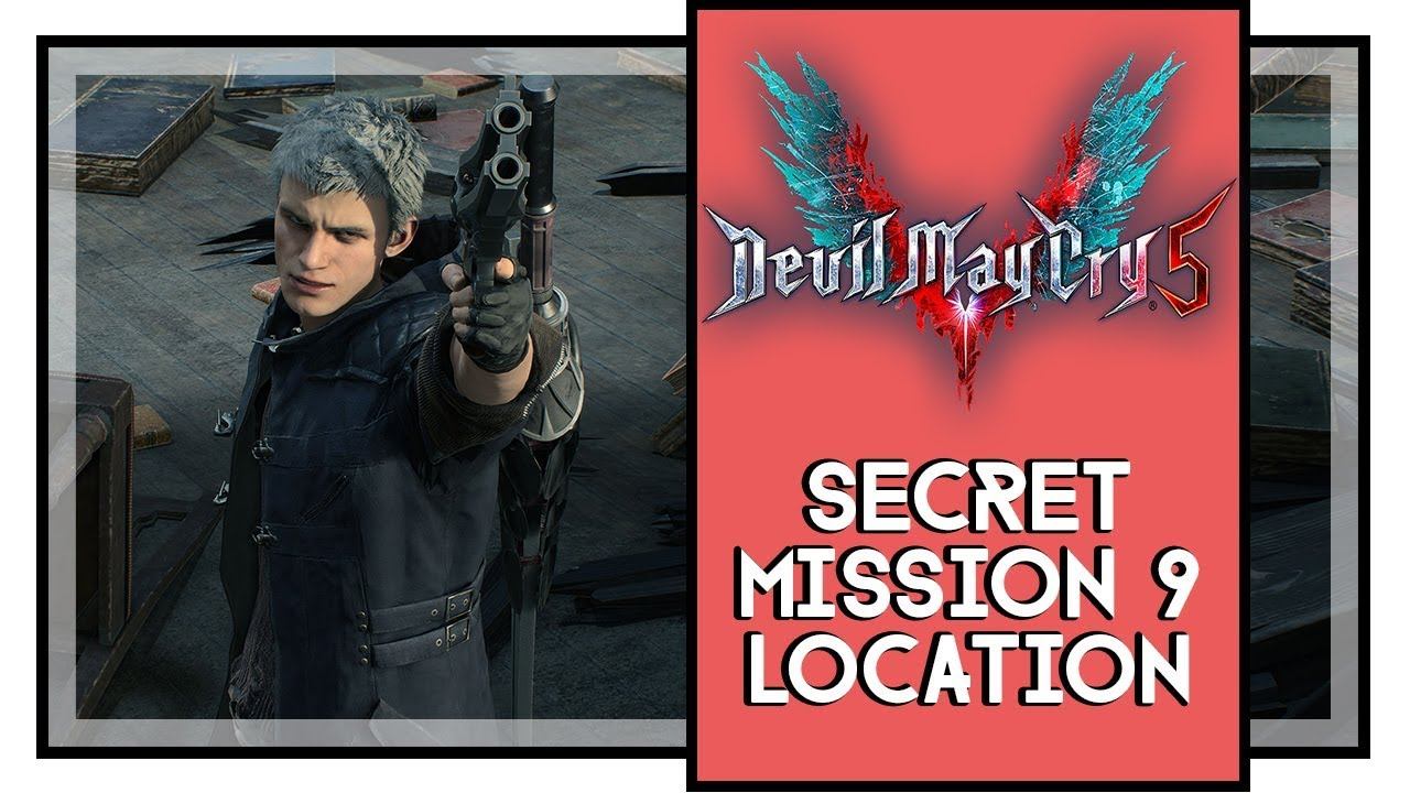 Devil May Cry 5 Secret Mission 9 Location And Solution смотреть онлайн