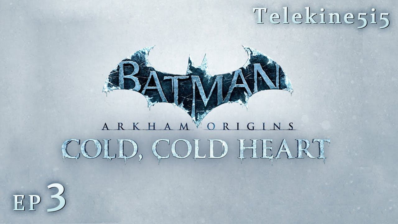 Batman Arkham Origins Cold Heart DLC Gameplay Walkthrough Part 3 1080p ULTRA PC/XBOX/PS4 смотреть онлайн