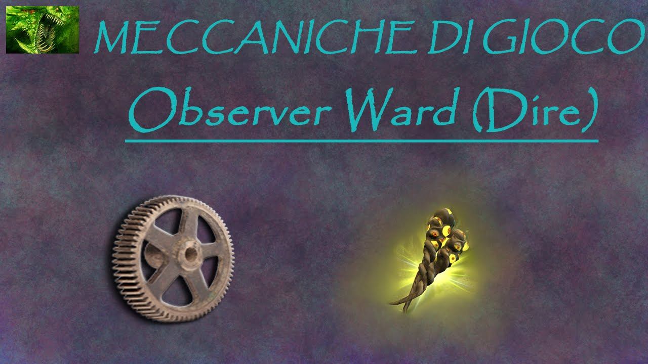 Observer Ward (Guardiani di Osservazione) - Guida Rapida all'Uso (Dire) смотреть онлайн