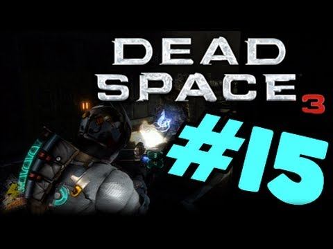 Dead Space 3 [Blind] W/ Commentary - P.15 - Next Gen MineSweeper смотреть онлайн
