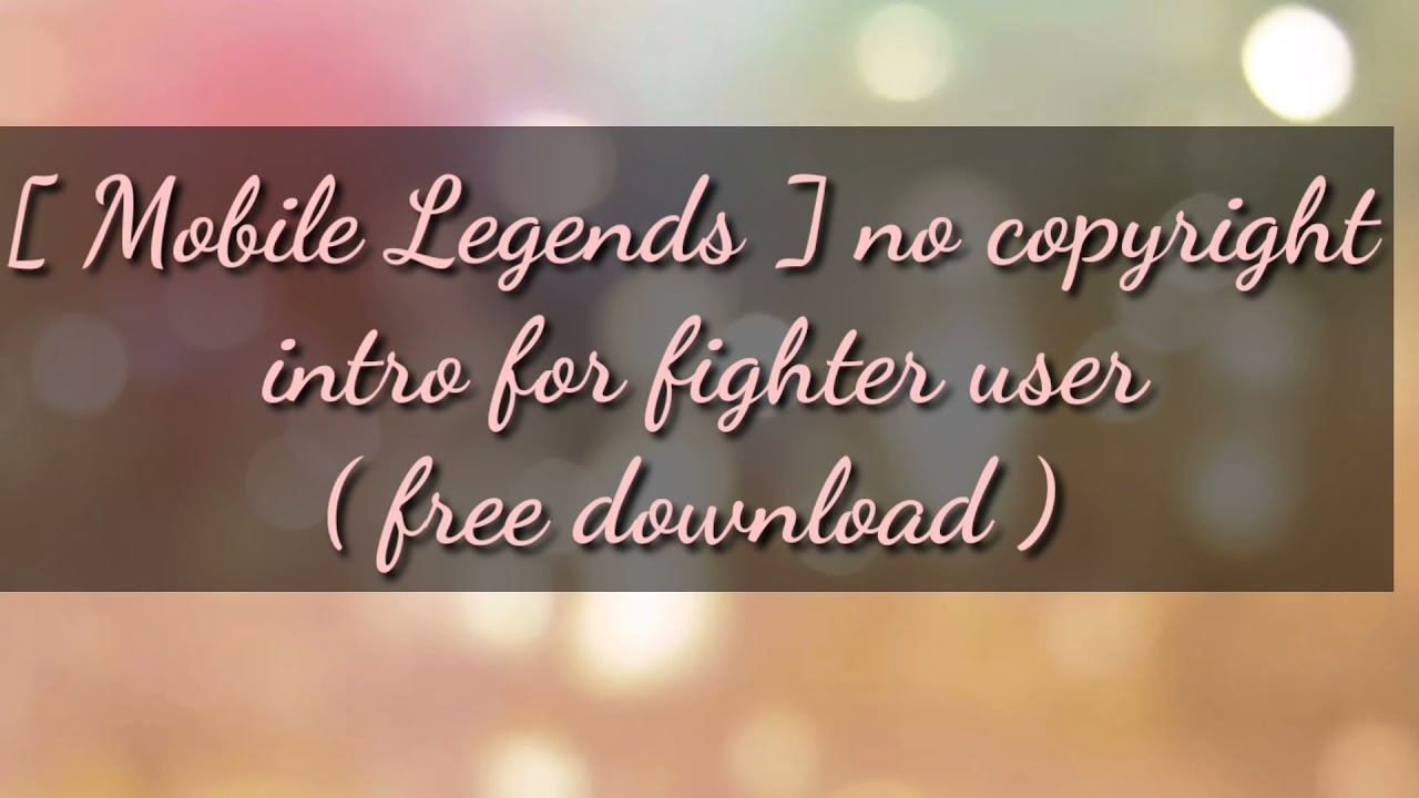 Mobile Legends Gaming Intro no copy right (free download) смотреть онлайн