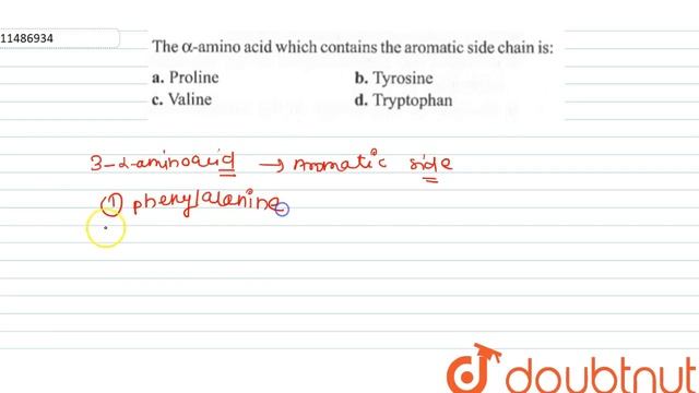 The alpha-amino acid which contains the aromatic side chain is: | 12 | BIOMOLECULES | CHEMISTRY... смотреть онлайн