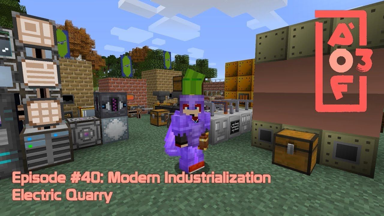 All Of Fabric 3 #40 - Modern Industrialization: Electric Quarry