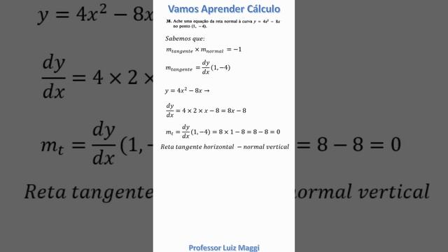 ENCONTRAR A EQUAÇÃO DA RETA NORMAL A UMA CURVA#professorluizmaggi смотреть онлайн