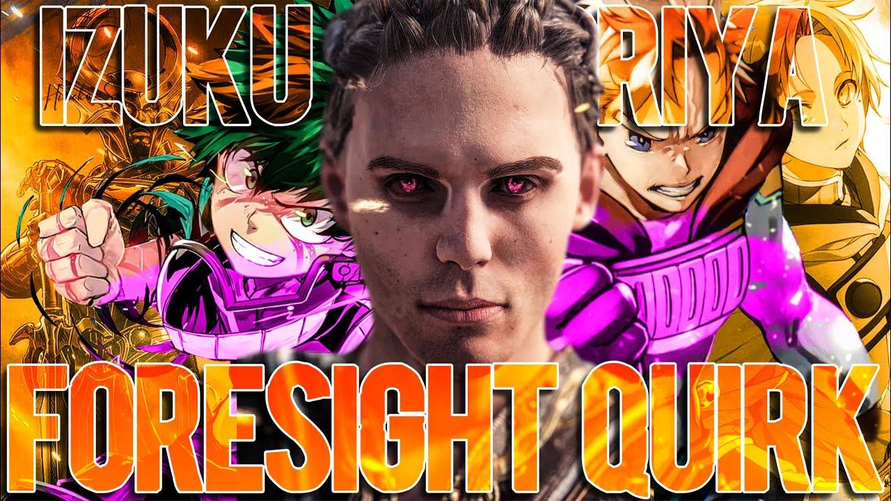 What if Deku Had A Foresight Quirk [MHA Fanfiction] смотреть онлайн