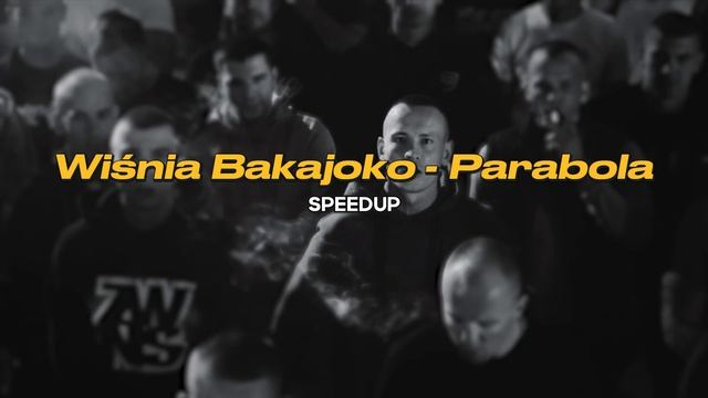Wiśnia Bakajoko - Parabola (SPEEDUP) смотреть онлайн