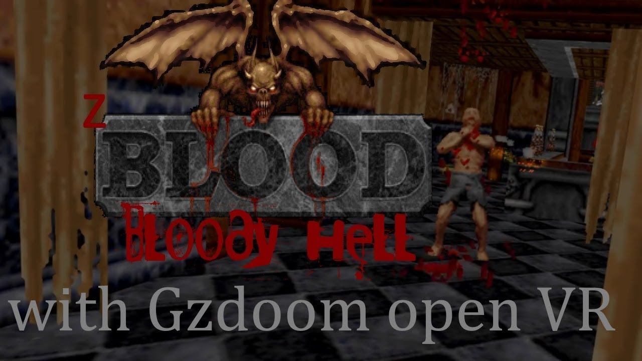 Old dos Blood in VR - ZBloody Hell with Gzdoom open VR смотреть онлайн