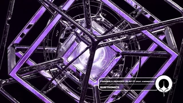 Subtronics - Parabola Paradox (Slap It) (feat. Kwengface) смотреть онлайн