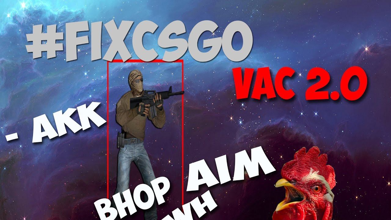 CS:GO // #FIXCSGO VAC/2.0... Новый vac. FIXCSGO неужели сработал??? ШОК смотреть онлайн