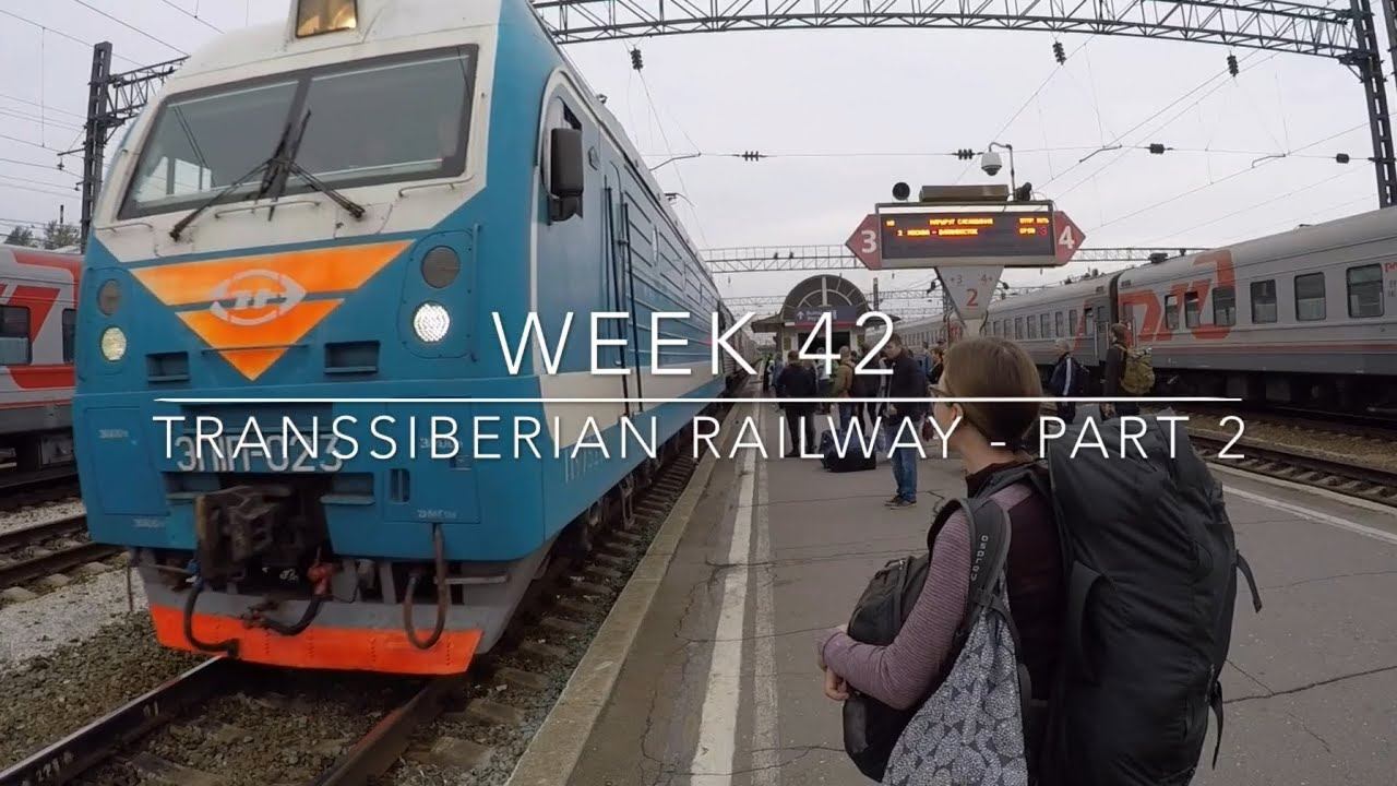Week 42 - Trans Siberian Railway - Part 2 смотреть онлайн
