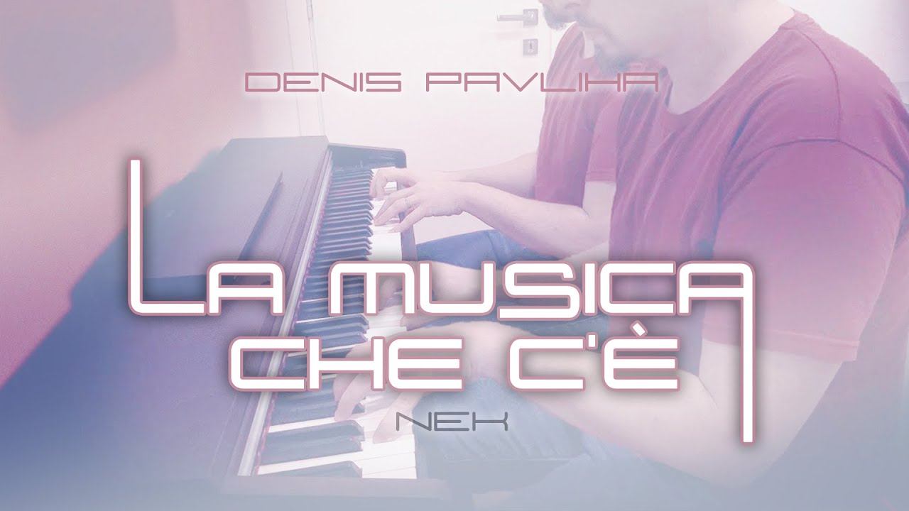 Denis Pavliha - La Musica Che C'è by Nek (Acoustic Cover) смотреть онлайн