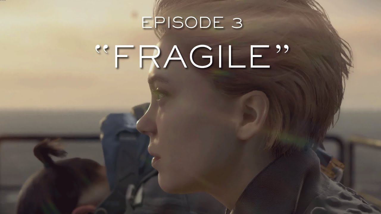 Episode 3 - Fragile (Death Stranding PC gameplay) смотреть онлайн
