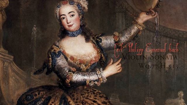 C. Ph. E. Bach - Violin Sonata in B-flat (Wq. 77 H. 513) смотреть онлайн
