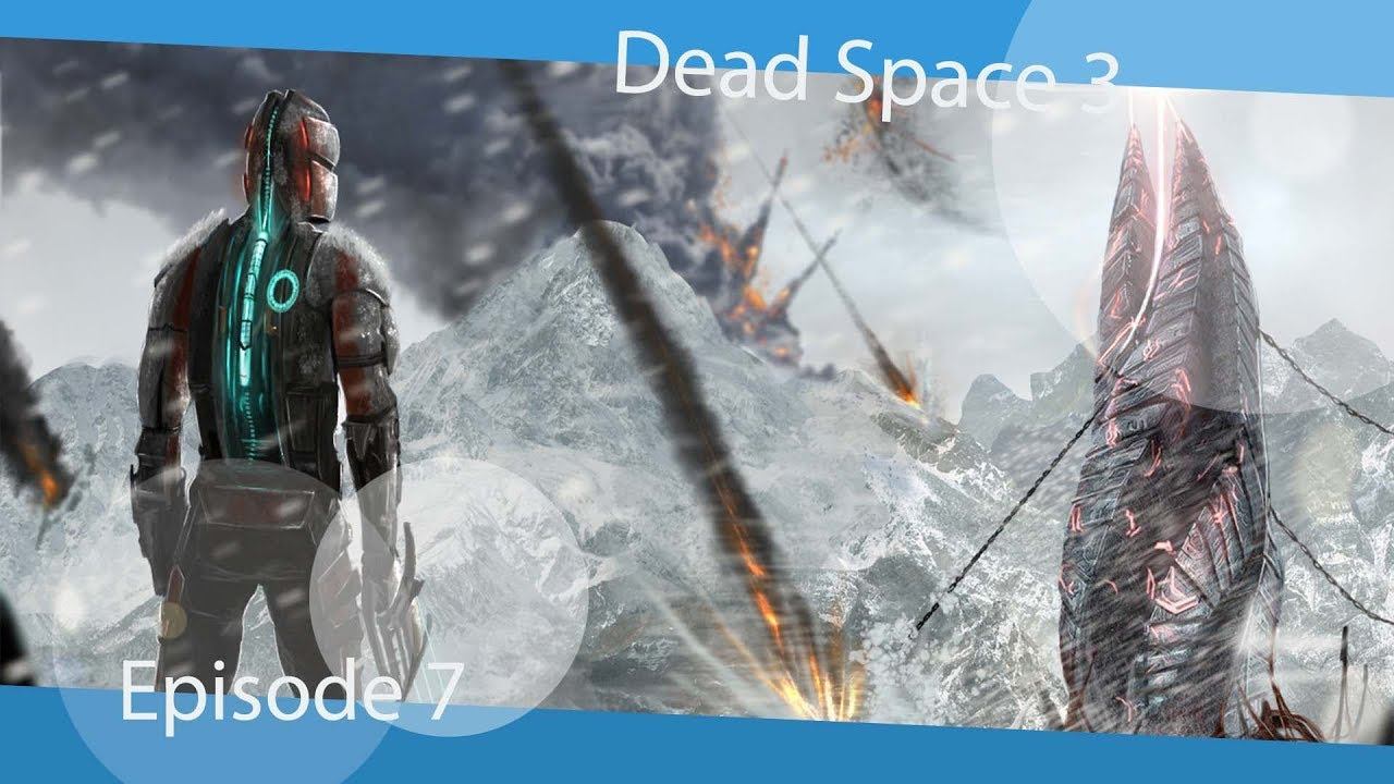 Schrecken ohne Ende | Dead Space 3 Episode 7 смотреть онлайн