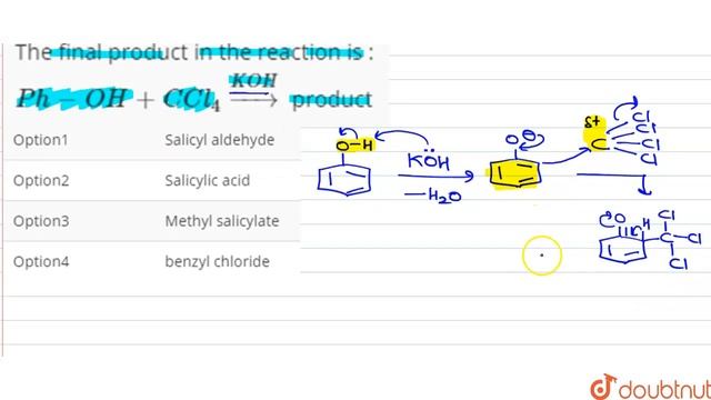 The final product in the reaction is : `Ph-OH+C Cl_(4)overset(KOH)rarr` product смотреть онлайн