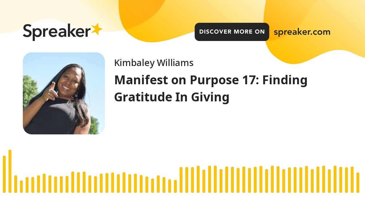 Manifest on Purpose 17: Finding Gratitude In Giving смотреть онлайн