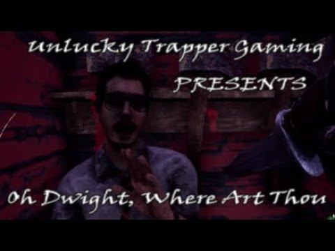Unlucky Trapper Gaming Presents - Oh Dwight, Where Art Thou - DBD Ghostface Gameplay смотреть онлайн