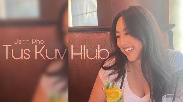 Tus Kuv Hlub - Jenni Pho смотреть онлайн