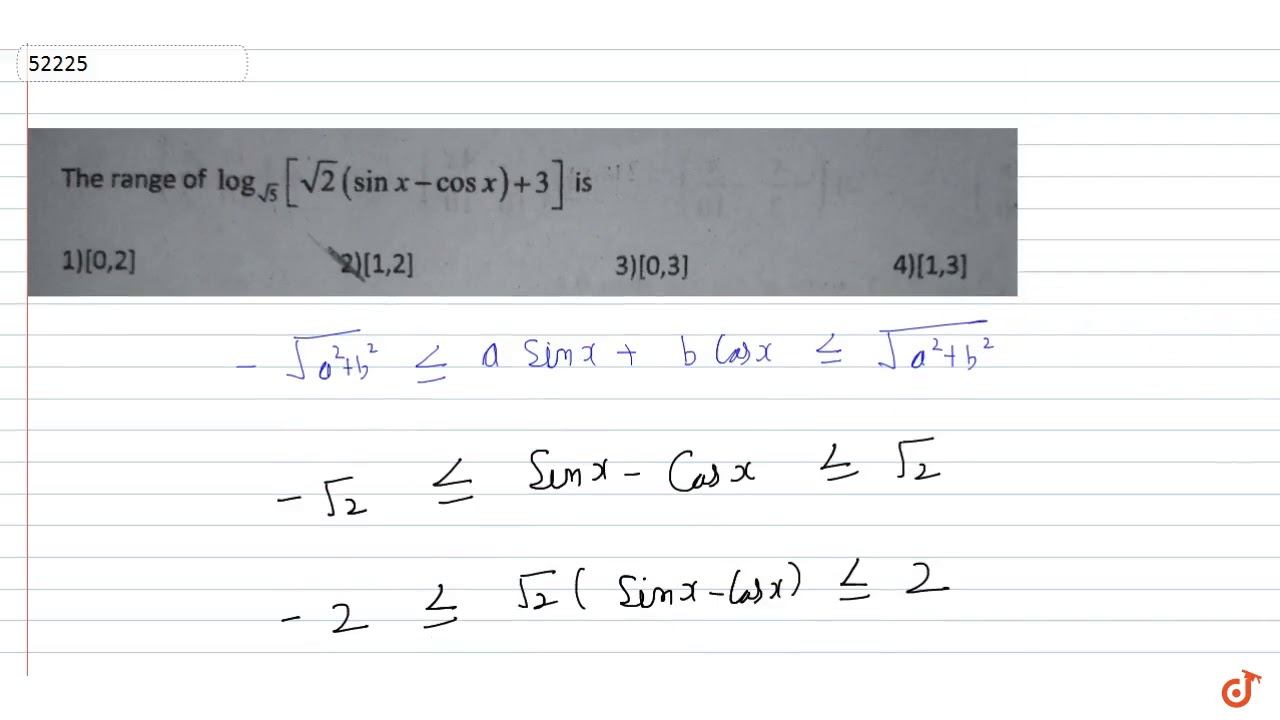 the range of `log_(sqrt(3))[sqrt(2)(sinx-cosx)+3]` is смотреть онлайн