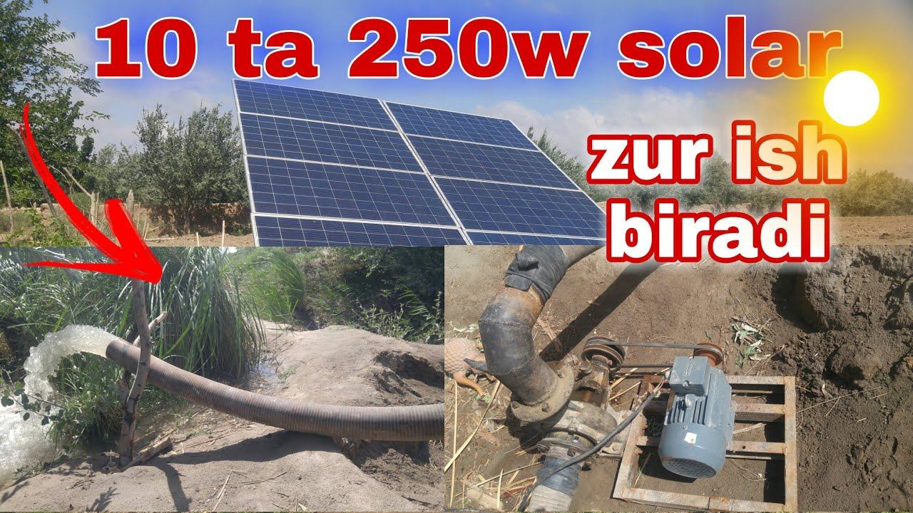 suv chiqaramiz 10 ta 250w solar orqali 4inch nasus da suv chiqaryapti xarajatsiz ekinni sugorish смотреть онлайн