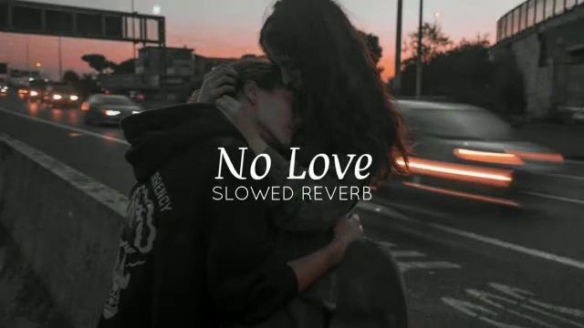NO_LOVE💔 || Slowed Reverb || music0.11 ||#nolove смотреть онлайн