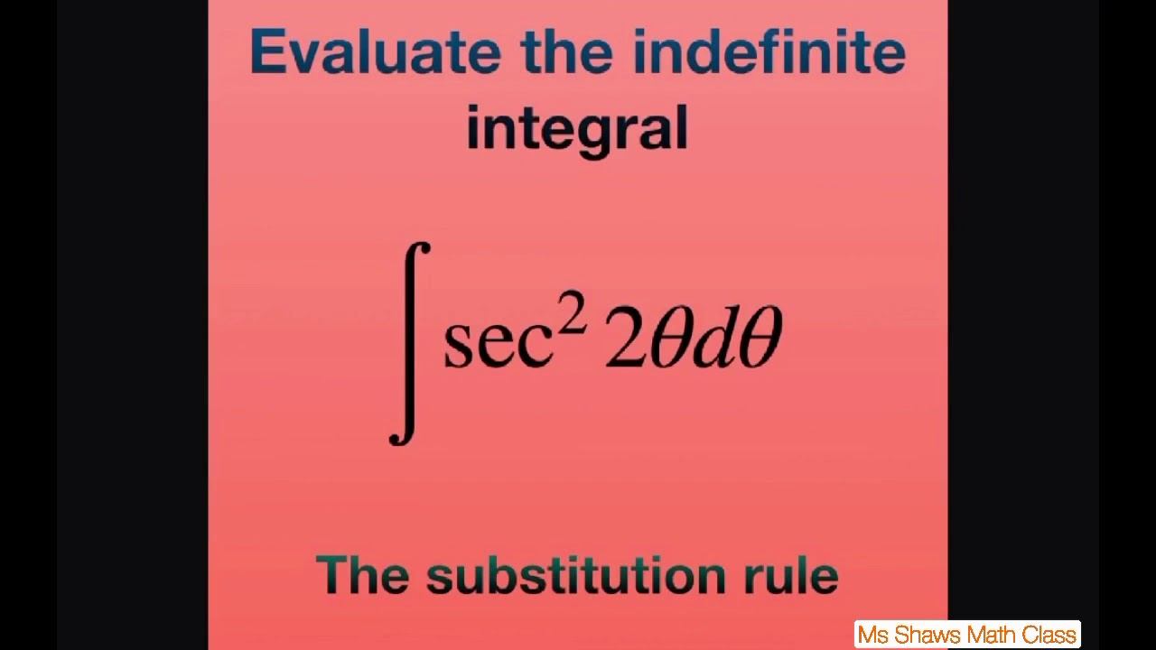 Evaluate the Integral sec^2 (2x) dx using the substitution method смотреть онлайн