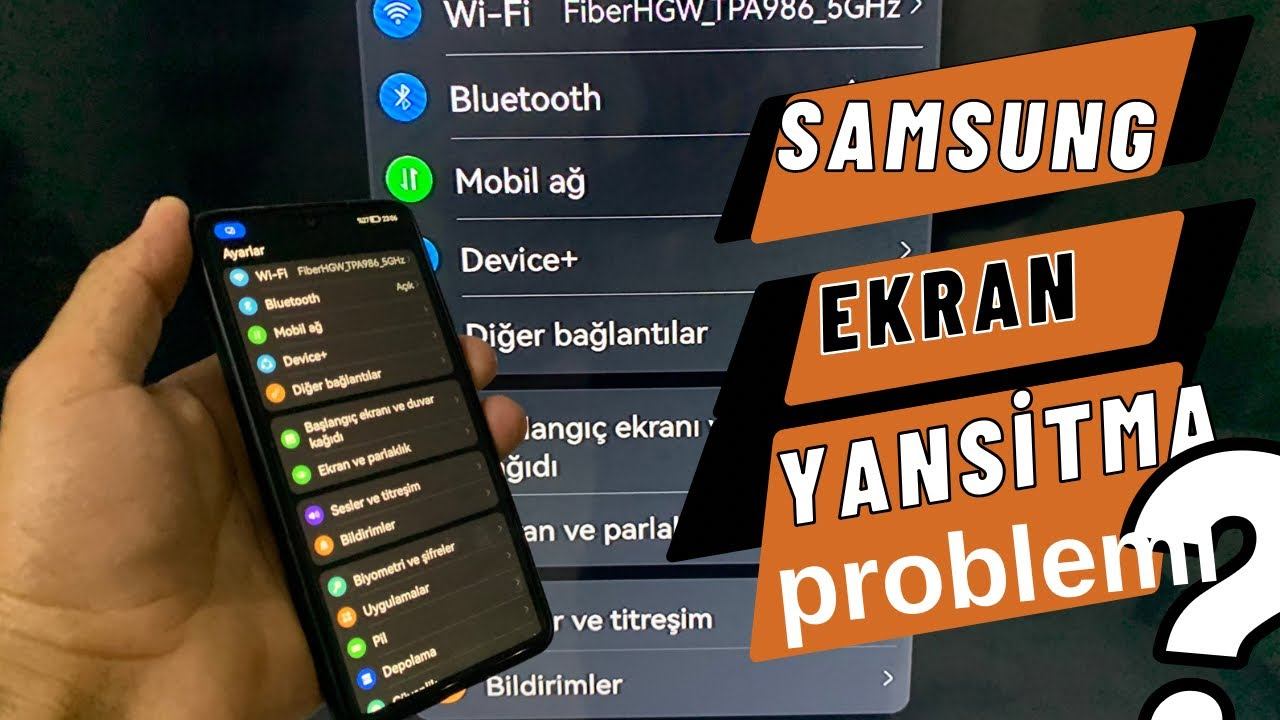 Samsung TV Ekran Yansıtma Sorunu
