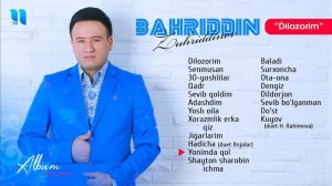 Bahriddin Zuhriddinov - Dilozorim nomli albom dasturi 2017