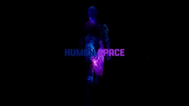 HUMAN SPACE смотреть онлайн