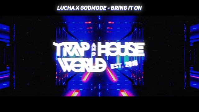 Lucha x Godmode - Bring It On смотреть онлайн