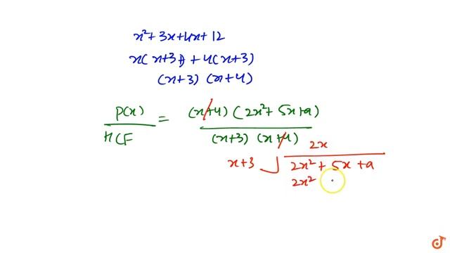 If `x^2 + 7x + 12` is HCF of polynomials `p(x)= (x + 4)(2x^2 + 5x + a) and q(x)= (x+3)(x^2 +... смотреть онлайн