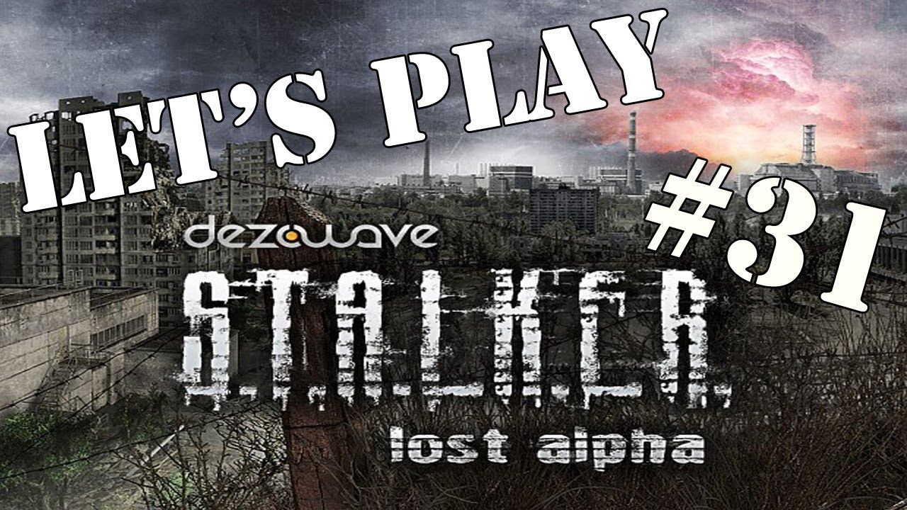 Let's Play S.T.A.L.K.E.R. Lost Alpha | 31 | Surfacing смотреть онлайн