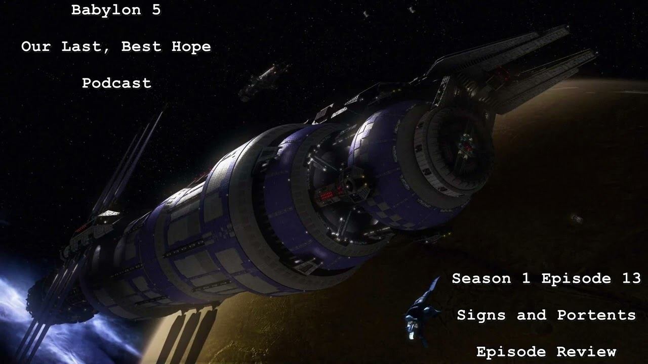 Babylon 5 Season 1 Episode 13 - Signs and Portents смотреть онлайн