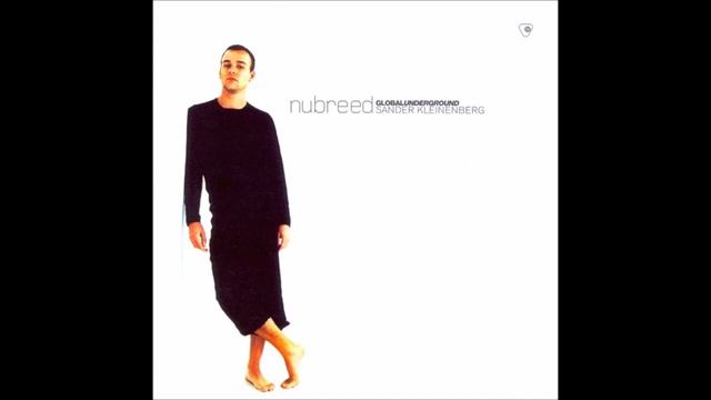 Sander Kleinenberg  Nubreed Global Underground 004 CD2 2000