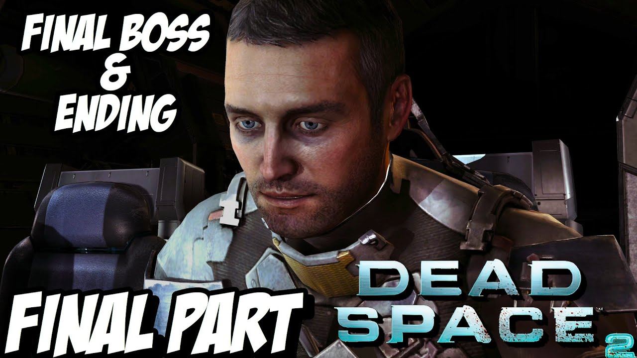 DEAD SPACE 2 FINAL BOSS & ENDING Walkthrough Gameplay Part 13 - Chapter 14 & 15 on PC смотреть онлайн