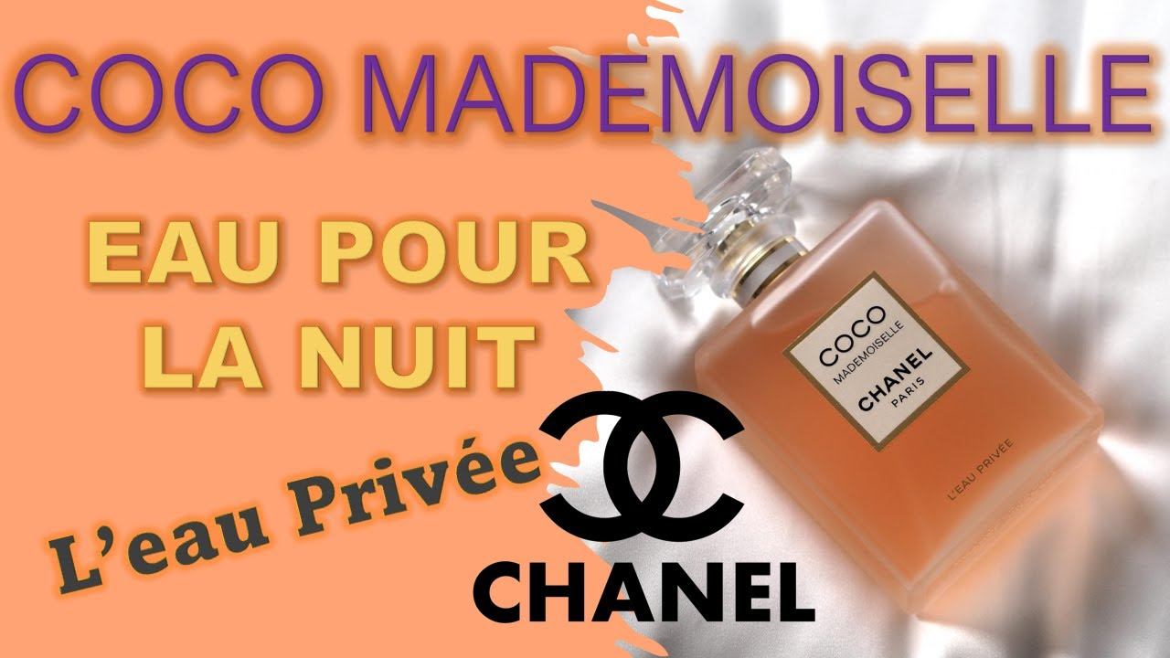 COCO MADEMOISELLE EAU POUR LA NUIT - L'eau Privée | CHANEL | Opinión Personal