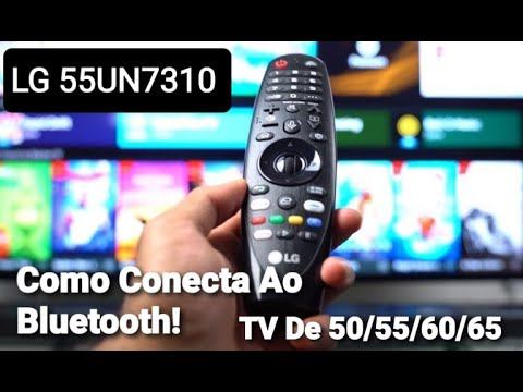 LG 55UN7310 4K UHD 2020. Aprenda Como Conectar Ao Bluetooth! 50/55/60/65 смотреть онлайн