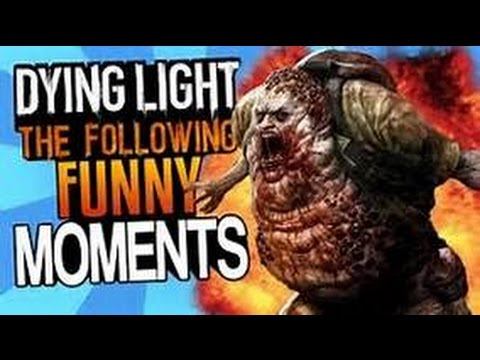 dying light the following funny moments #1 смотреть онлайн