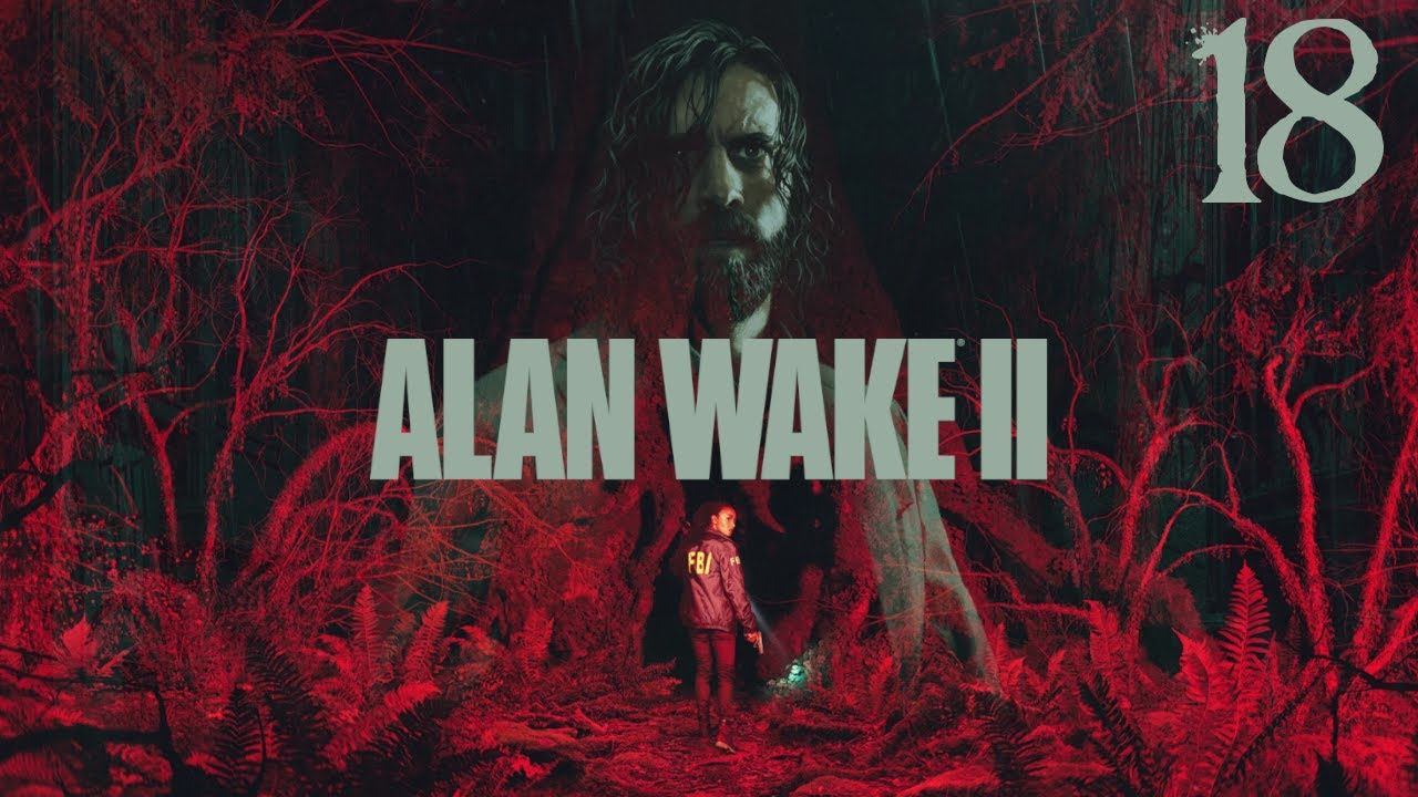 SB Plays Alan Wake 2 18 - Reseated смотреть онлайн