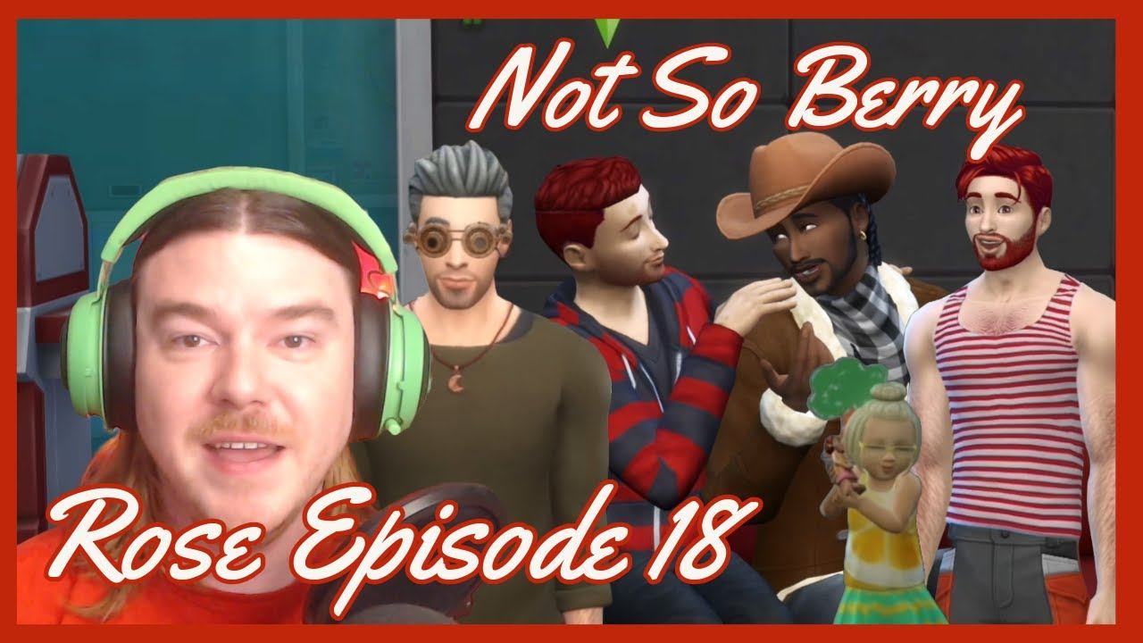 The Sims 4 Not So Berry Challenge - Rose Episode 18 смотреть онлайн