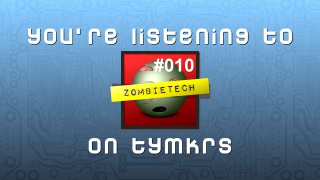 Zombie Tech Episode 010 -- Dave Jones смотреть онлайн