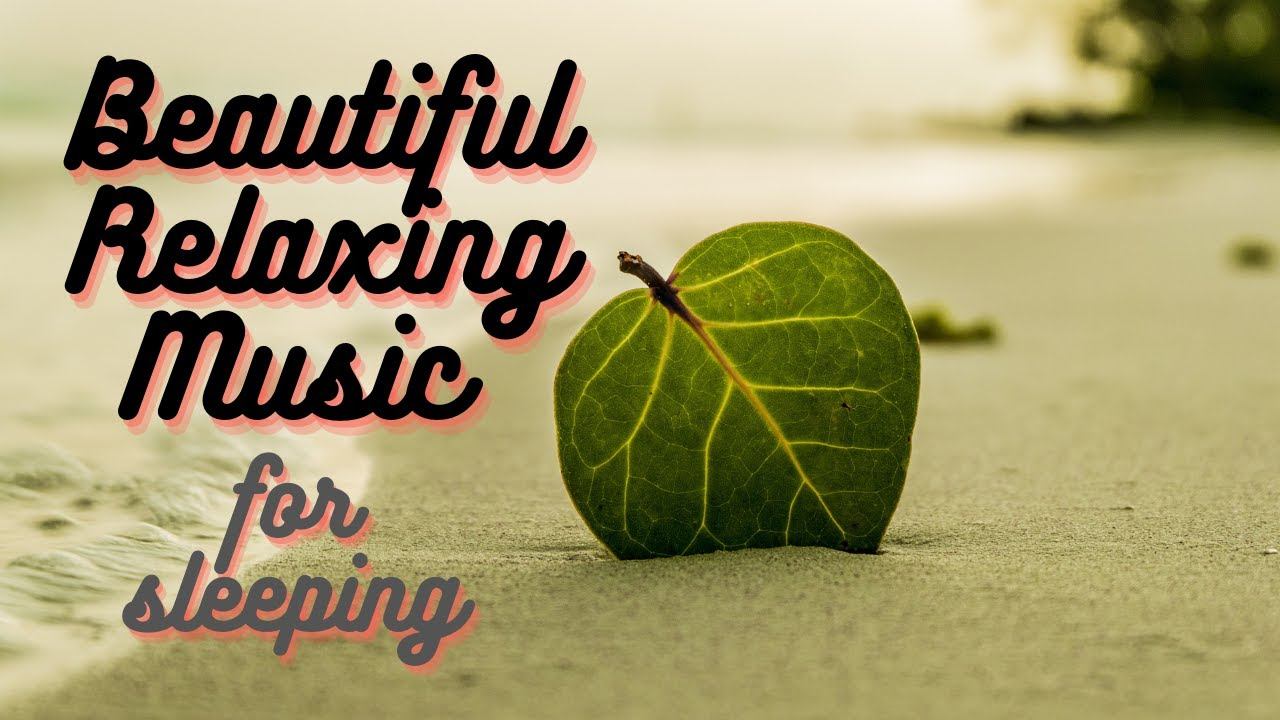 Beautiful Relaxing Music for sleeping, Meditation Music смотреть онлайн