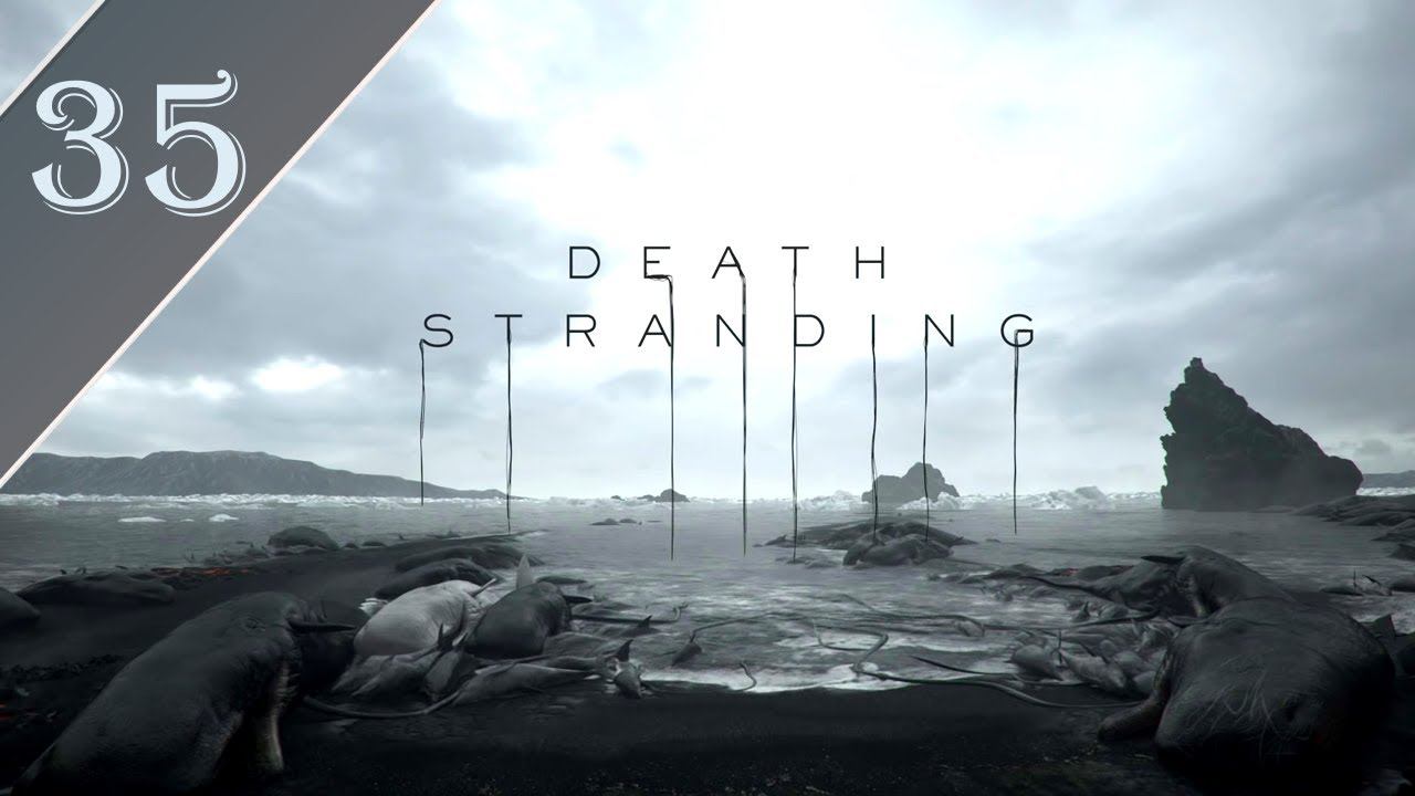 [35] - Let's play Death Stranding // RIP all the fantastic songs смотреть онлайн