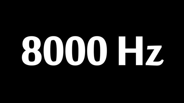 8000 Hz Test Tone 1 Hour смотреть онлайн