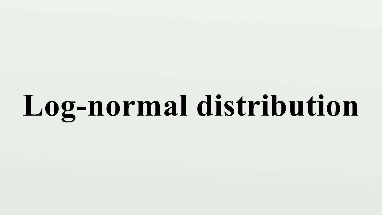 Log-normal distribution смотреть онлайн